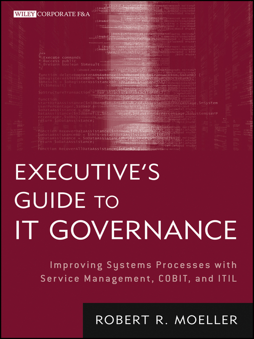 Title details for Executive's Guide to IT Governance by Robert R. Moeller - Available